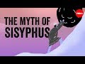 The myth of Sisyphus - Alex Gendler