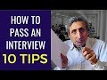 HOW TO PASS A JOB INTERVIEW: The top 10 tips for 2018