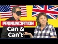 How to say CAN and CAN'T in British and American English