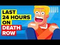 What The Last 24 Hours of Death Row Prisoner Look Like in 2019