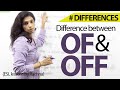 The difference between ‘of ‘and ‘off’ – Free Spoken English Lessons
